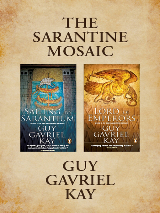 Title details for The Sarantine Mosaic by Guy Gavriel Kay - Available